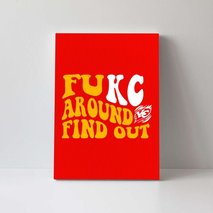 Fuck FUKC Kansas City Around Find Out Canvas