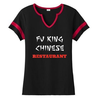 Funny Fu King Chinese Restaurant Joke Ladies Halftime Notch Neck Tee