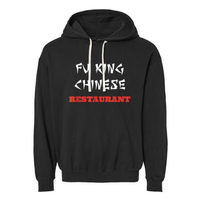 Funny Fu King Chinese Restaurant Joke Garment-Dyed Fleece Hoodie