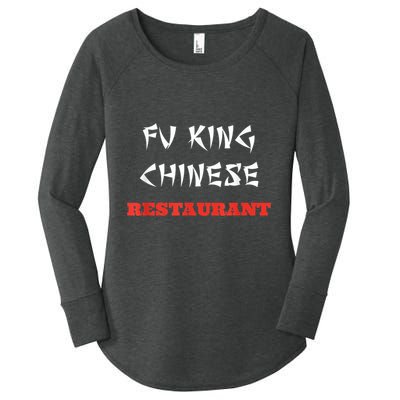 Funny Fu King Chinese Restaurant Joke Women's Perfect Tri Tunic Long Sleeve Shirt