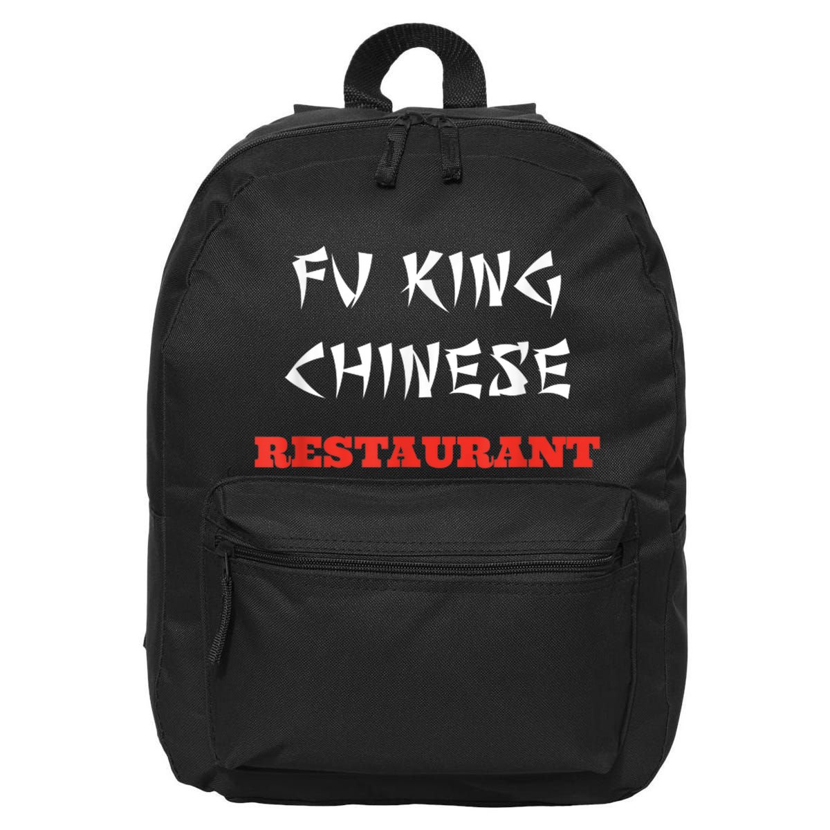 Funny Fu King Chinese Restaurant Joke 16 in Basic Backpack