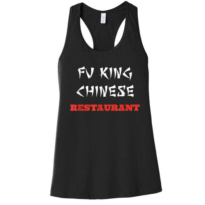 Funny Fu King Chinese Restaurant Joke Women's Racerback Tank