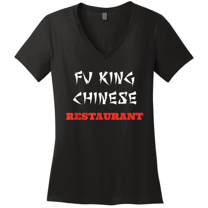 Funny Fu King Chinese Restaurant Joke Women's V-Neck T-Shirt