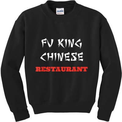 Funny Fu King Chinese Restaurant Joke Kids Sweatshirt