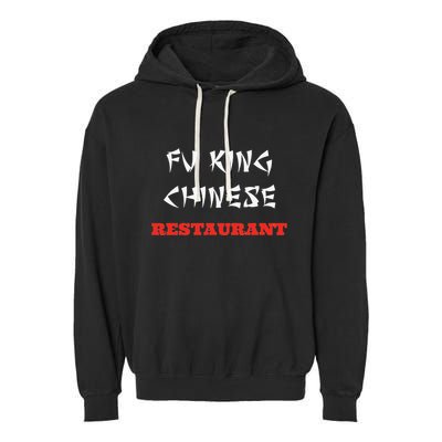 Funny Fu King Chinese Restaurant Joke Novelty Garment-Dyed Fleece Hoodie