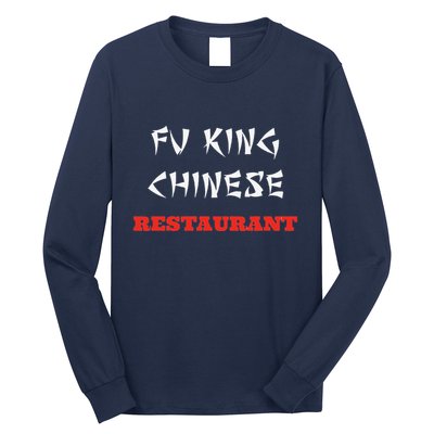 Funny Fu King Chinese Restaurant Joke Novelty Long Sleeve Shirt