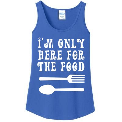 Funny Food Lover I'm Only Here For The Food Foodie Blogger Gift Ladies Essential Tank