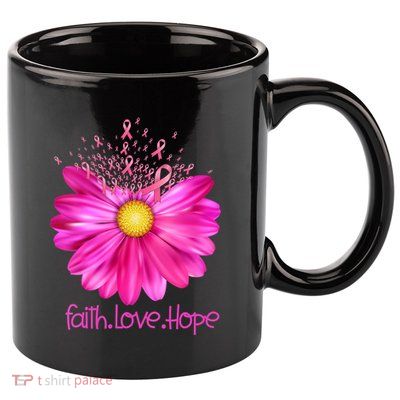 Floral Faith Love Hope Breast Cancer Awareness 11oz C Handle Ceramic Mug
