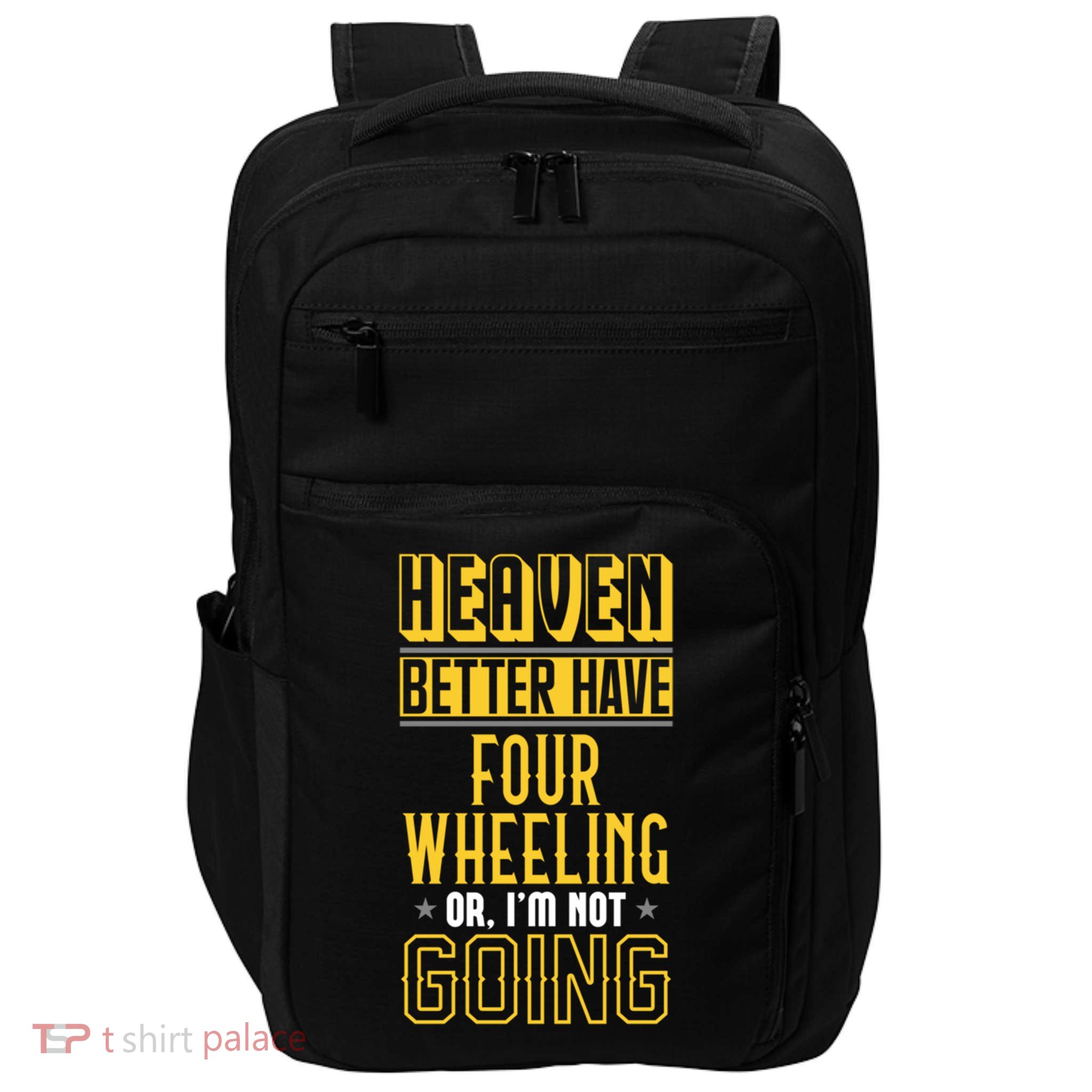 Funny Four-Wheeler Lover – Sarcastic Off-Roading Quote Meaningful Gift Impact Tech Backpack