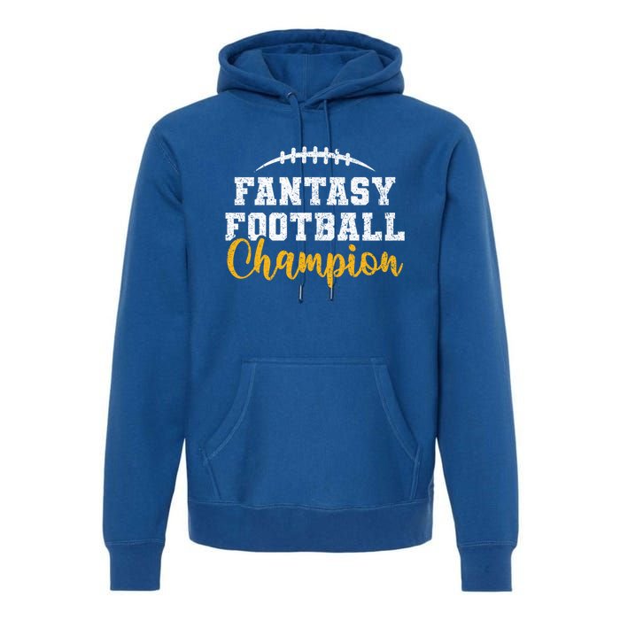 Fantasy Football League Winner Fantasy Football Champion Gift Premium Hoodie