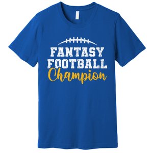 Fantasy Football League Winner Fantasy Football Champion Gift Premium T-Shirt