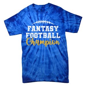 Fantasy Football League Winner Fantasy Football Champion Gift Tie-Dye T-Shirt