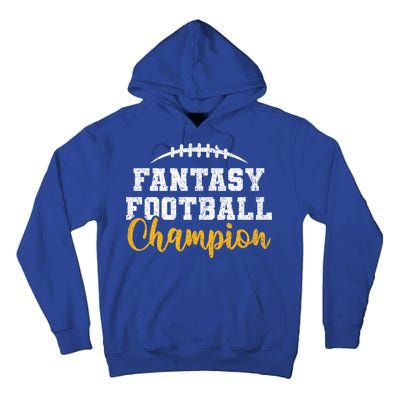 Fantasy Football League Winner Fantasy Football Champion Gift Tall Hoodie