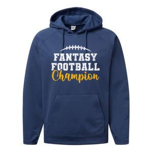 Fantasy Football League Winner Fantasy Football Champion Gift Performance Fleece Hoodie