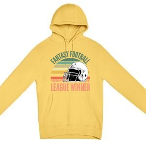 Fantasy Football League Winner Gift Premium Pullover Hoodie