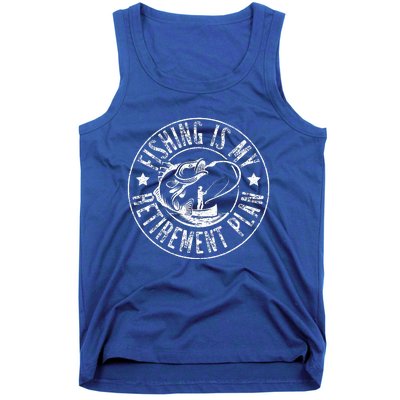 Funny Fishing Lover & Retired Fishing Is My Retirement Plan  Tank Top