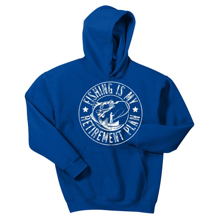 Funny Fishing Lover & Retired Fishing Is My Retirement Plan  Kids Hoodie