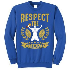 Fantasy Football League Champion Respect The Champ Trophy Gift Sweatshirt