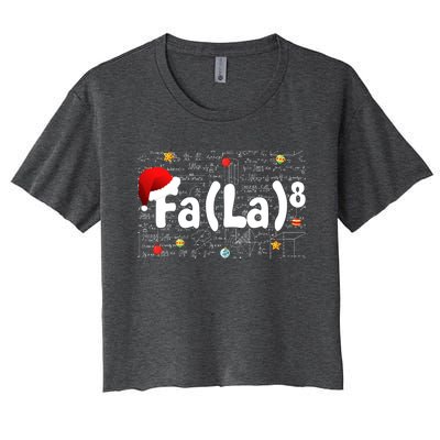 Funny Fa La 8 Merry Xmas Song Math Teacher Santa Hat Women's Crop Top Tee