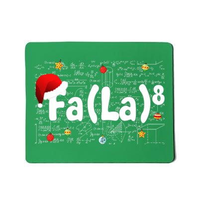 Funny Fa La 8 Merry Xmas Song Math Teacher Santa Hat Mousepad