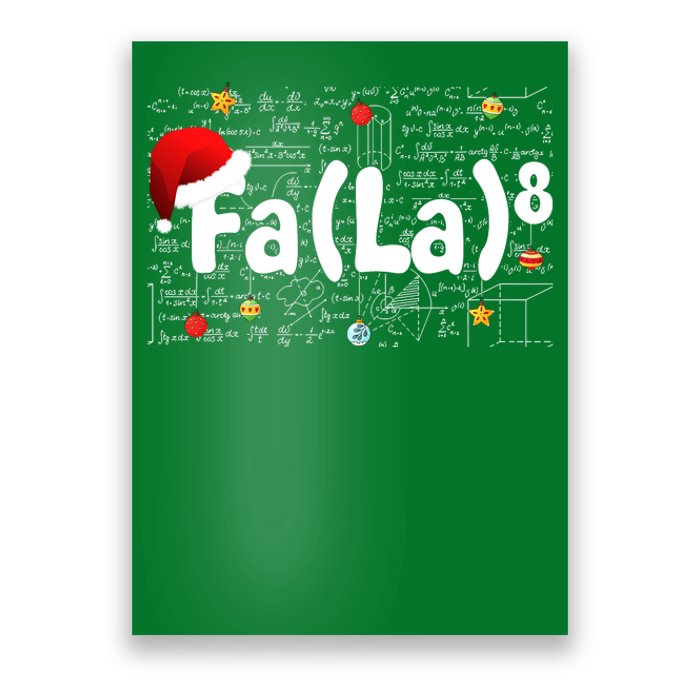 Funny Fa La 8 Merry Xmas Song Math Teacher Santa Hat Poster