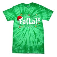 Funny Fa La 8 Merry Xmas Song Math Teacher Santa Hat Tie-Dye T-Shirt