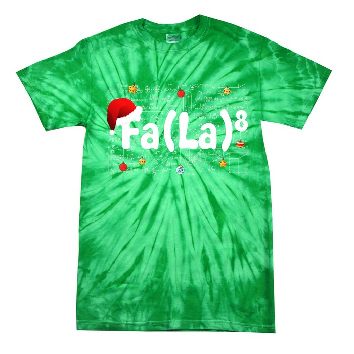 Funny Fa La 8 Merry Xmas Song Math Teacher Santa Hat Tie-Dye T-Shirt