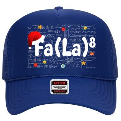 Funny Fa La 8 Merry Xmas Song Math Teacher Santa Hat High Crown Mesh Back Trucker Hat