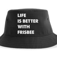 Funny Frisbee Life Is Better With Frisbee Funny Gift Sustainable Bucket Hat