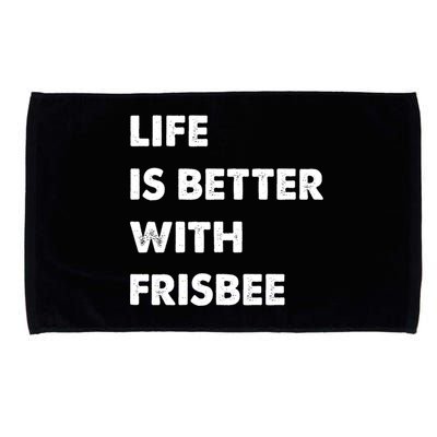 Funny Frisbee Life Is Better With Frisbee Funny Gift Microfiber Hand Towel