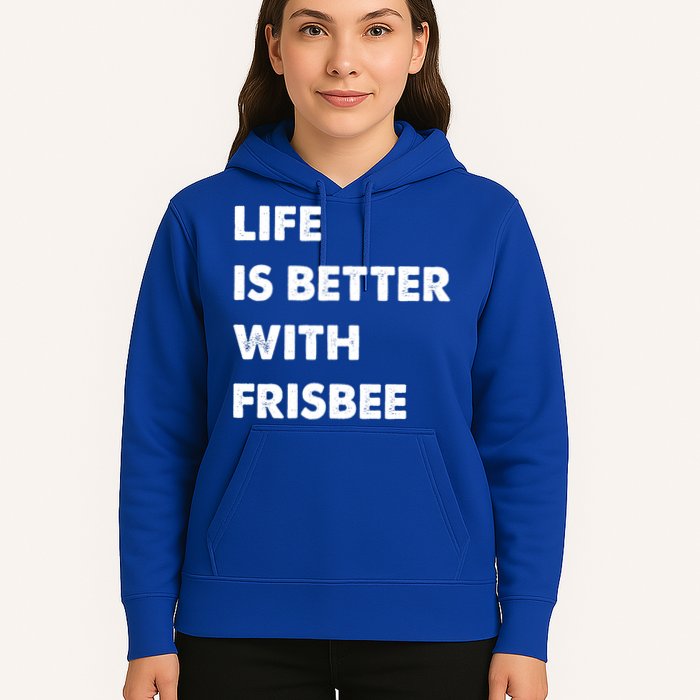 Funny Frisbee Life Is Better With Frisbee Funny Gift Hoodie