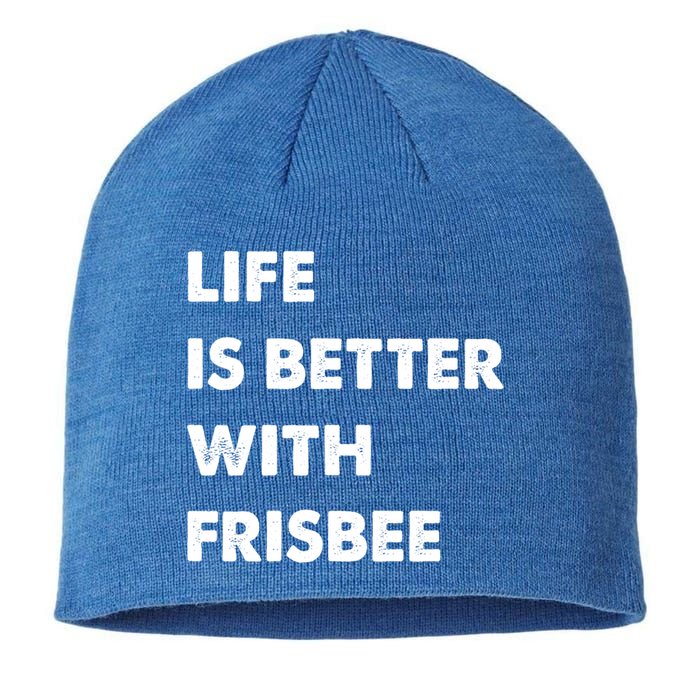 Funny Frisbee Life Is Better With Frisbee Funny Gift Sustainable Beanie