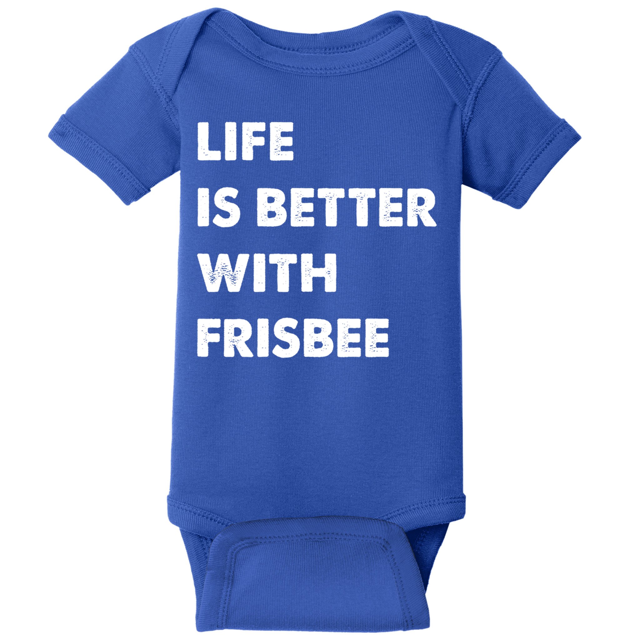 Funny Frisbee Life Is Better With Frisbee Funny Gift Baby Bodysuit