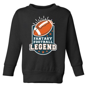 Fantasy Football Legend Toddler Sweatshirt