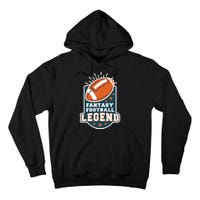 Fantasy Football Legend Tall Hoodie