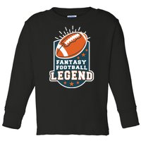 Fantasy Football Legend Toddler Long Sleeve Shirt