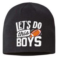 Football Fan Lets Do This Boy Football Mom Football Player Sustainable Beanie