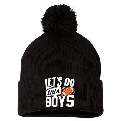 Football Fan Lets Do This Boy Football Mom Football Player Pom Pom 12in Knit Beanie