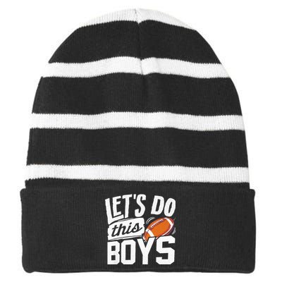 Football Fan Lets Do This Boy Football Mom Football Player Striped Beanie with Solid Band