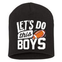 Football Fan Lets Do This Boy Football Mom Football Player Short Acrylic Beanie