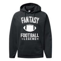 Fantasy Football Legend Fans Awesome Cool Gift Performance Fleece Hoodie