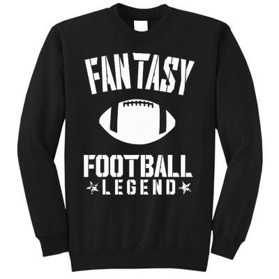 Fantasy Football Legend Fans Awesome Cool Gift Sweatshirt