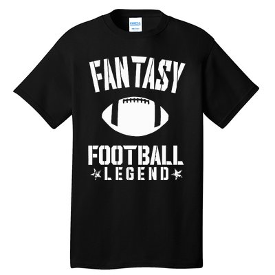 Fantasy Football Legend Fans Awesome Cool Gift Tall T-Shirt