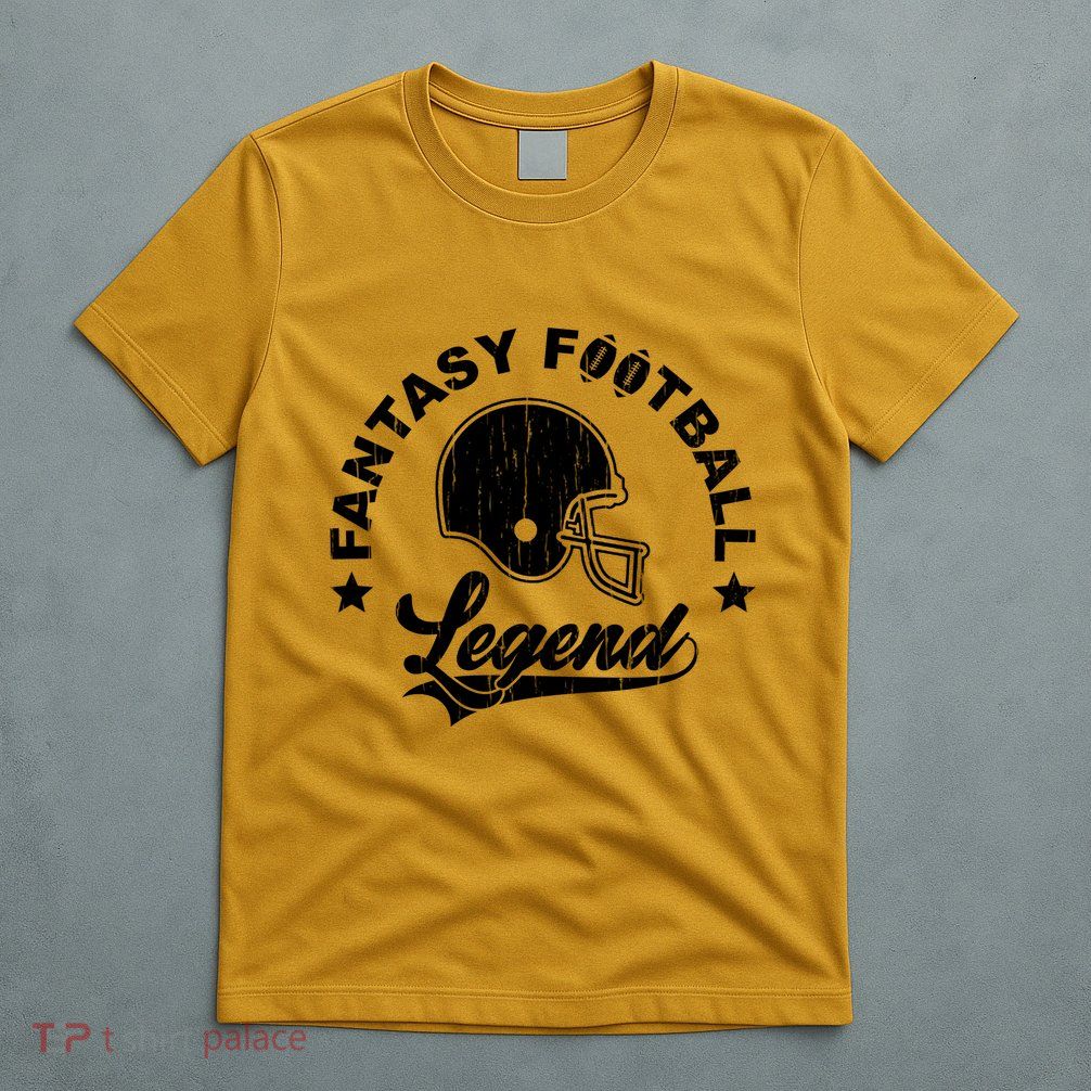 Fantasy Football Legend Funny Gift T-Shirt