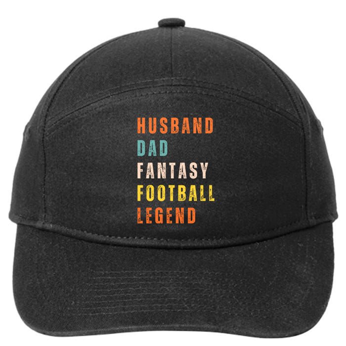 Fantasy Football Legend Gift For Dad Husband 7-Panel Snapback Hat