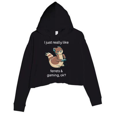 Funny Ferret Lover Gamer I Love Video Gaming Ferret Crop Fleece Hoodie