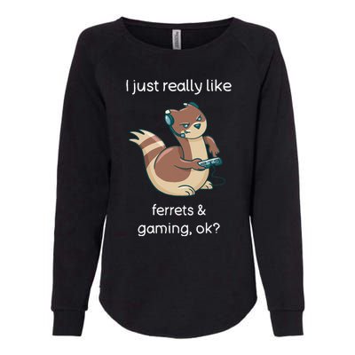 Funny Ferret Lover Gamer I Love Video Gaming Ferret Womens California Wash Sweatshirt