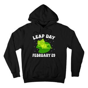 Funny Frog Leap Day February 29 Birthday Feb 29 Leap Year Tall Hoodie