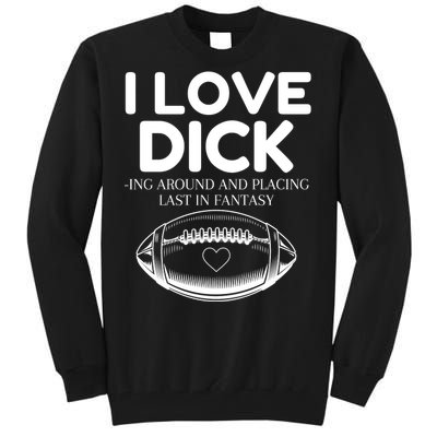 Funny Football Last Place Fantasy Tall Sweatshirt