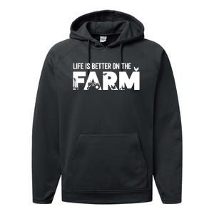 Farm Farmer Life Is Better On The Farm Performance Fleece Hoodie